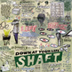 Shaft - Down At Your Life